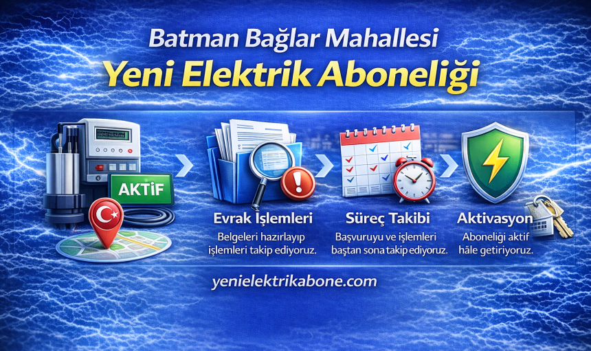 Batman Yeni Elektrik Aboneliği