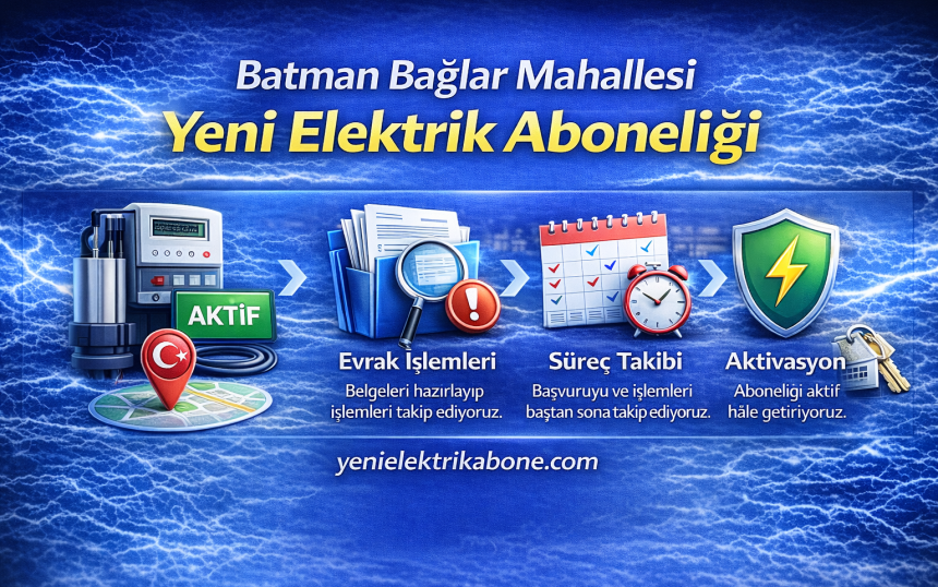 Batman Yeni Elektrik Aboneliği
